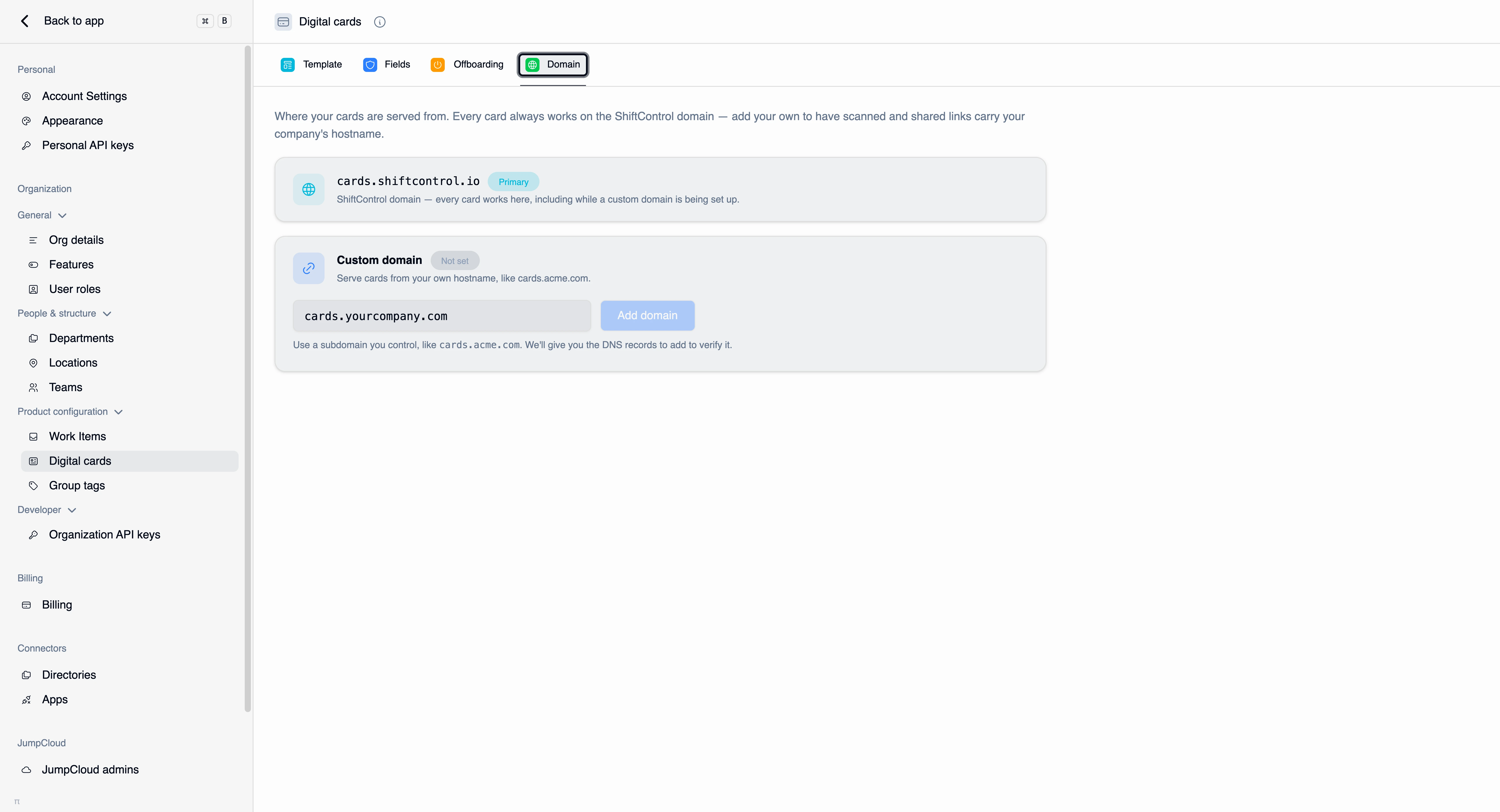 The Domain tab showing the always-on ShiftControl hostname marked Primary and the custom domain form